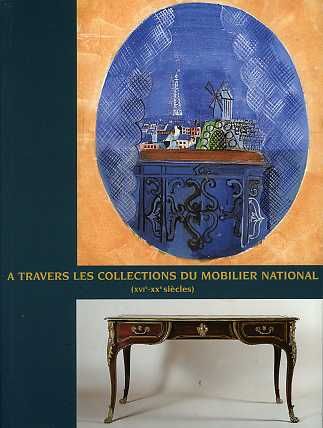 A travers les collections du mobilier national, 2000